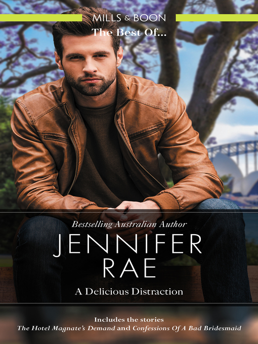 Title details for The Hotel Magnate's Demand / Confessions of a Bad Bridesmaid by Jennifer Rae - Available